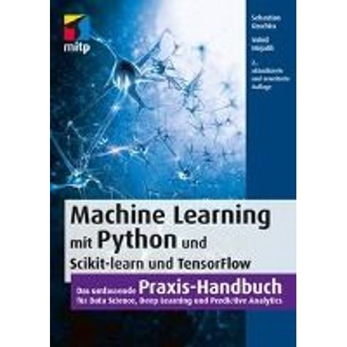 Machine Learning Mit Python Und Scikit-Learn Und Tensorflow   de Sebastian Raschka  Format Broch 