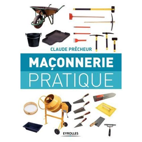Maonnerie Pratique  
