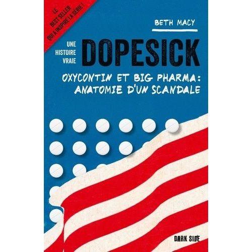 Dopesick - Oxycontin Et Big Pharma : Anatomie D'un Scandale    Format Grand Format 