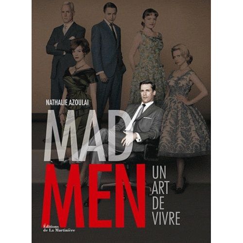 Mad Men - Un Art De Vivre   de Azoulai Nathalie  Format Broch 