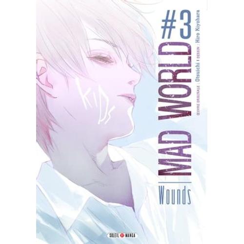 Mad World T03   de Otsuichi