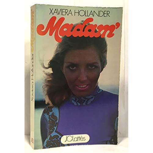 Madam'   de Xaviera Hollander  Format Cartonn 