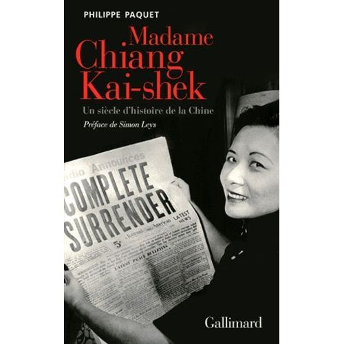 Madame Chiang Kai-Shek - Un Sicle D'histoire De La Chine   de Paquet Philippe  Format Beau livre 