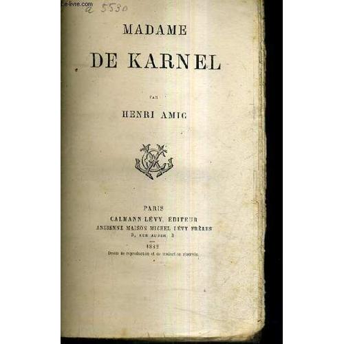 Madame De Karnel.   de AMIC HENRY