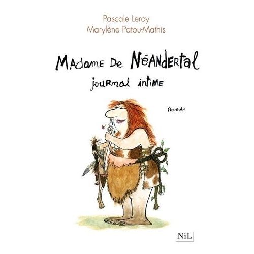 Madame De Nandertal - Journal Intime    Format Grand Format 