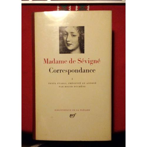 Madame De Svign, Correspondance , Tome 1, dition De La Pliade    