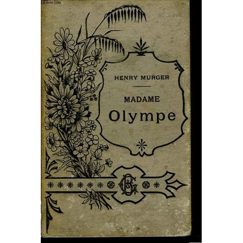 Madame Olympe   de henry murger