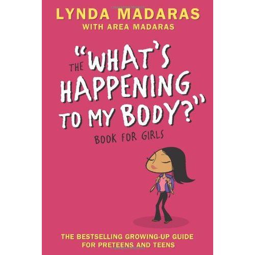What's Happening To My Body? Book For Girls    Format Broch 