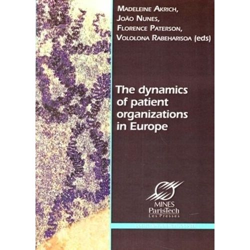 The Dynamics Of Patient Organizations In Europe    Format Broch 