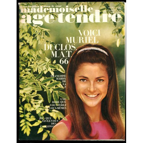 Mademoiselle Age Tendre N 22 - Aout 1966 - Voir Sommaire Dtaill Ci-Dessous.