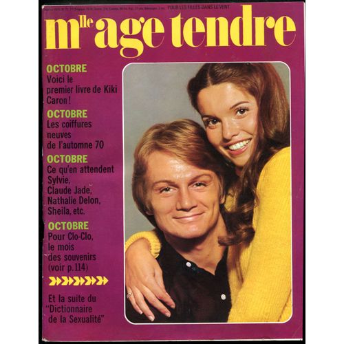 Mademoiselle Age Tendre N 71 - Octobre 1970 - Voir Sommaire Dtaill Ci-Dessous.