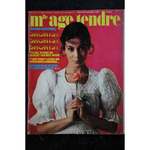 Mademoiselle Age Tendre N 77 1971 04 Batrice Roman Nicoletta Beatles Oui Aux Shorts Ali Macgraw