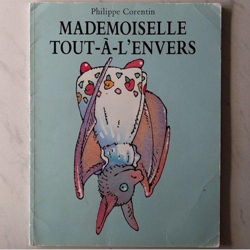 Mademoiselle Tout--L'envers   de Philippe Corentin