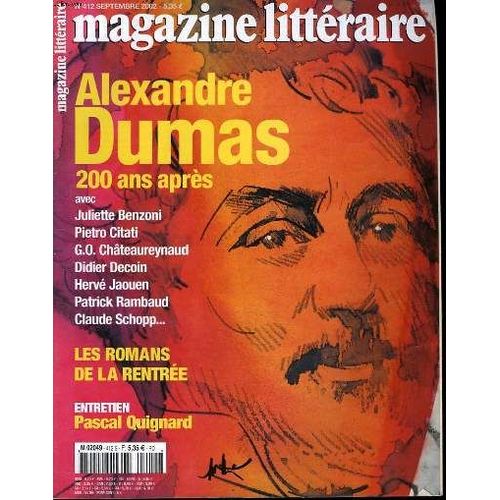 Magazine Litteraire N412, Septembre 2002. Alexandre Dumas, 200 Ans Apres Avec J. Benzoni, Pietro Citati, G.O. Chateaureynaud, Didier Decoin, Herve Jaouen, Patrick Rambaud, Claude Schopp.../ ...   de COLLECTIF  Format Broch 