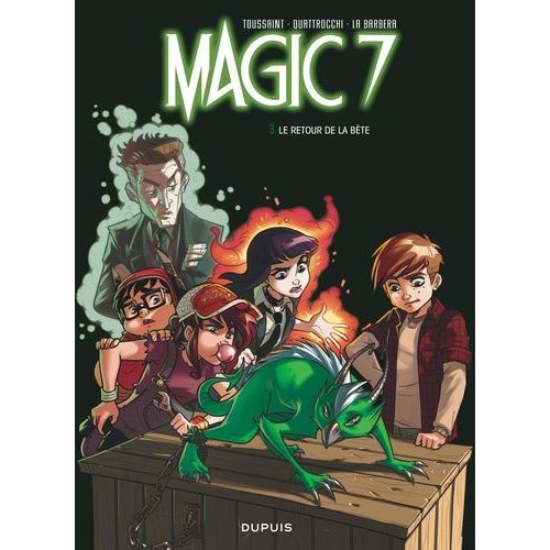 Magic 7 - Tome 3 - Le Retour De La Bte !    Format Album 