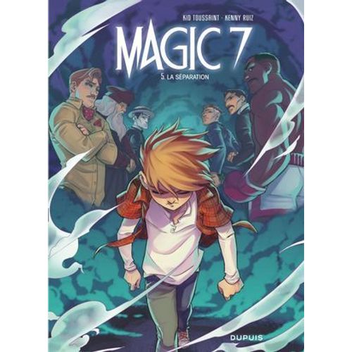 Magic 7 - Tome 5 - La Sparation  