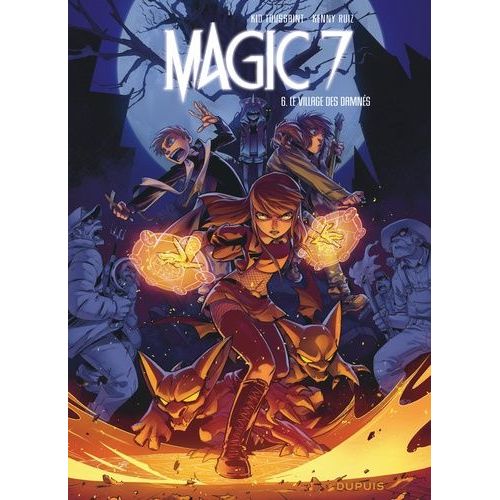 Magic 7 Tome 6 - Le Village Des Damns    Format Album 