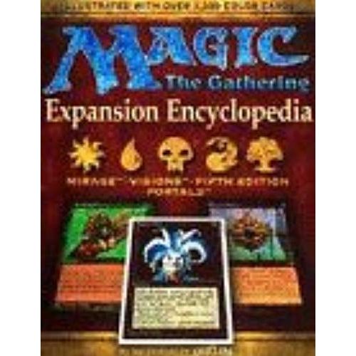 Magic - The Gathering: Official Expansion Encyclopedia: The Complete Card Guide   de Beth Moursund  Format Broch 