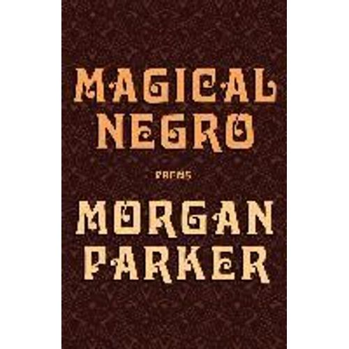 Magical Negro    Format Broch 