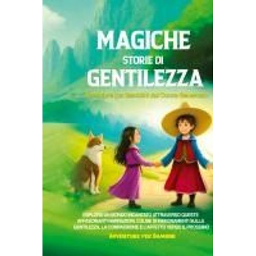 Magiche Storie Di Gentilezza    Format Reli 