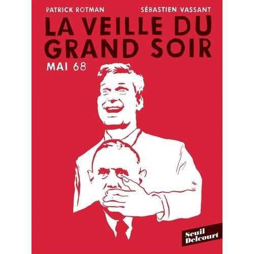 La Veille Du Grand Soir - Mai 68    Format Album 