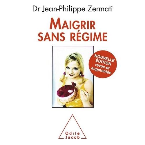 Maigrir Sans Rgime   de Zermati Jean-Philippe  Format Broch 