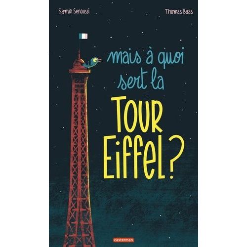 Mais  Quoi Sert La Tour Eiffel ?    Format Album 