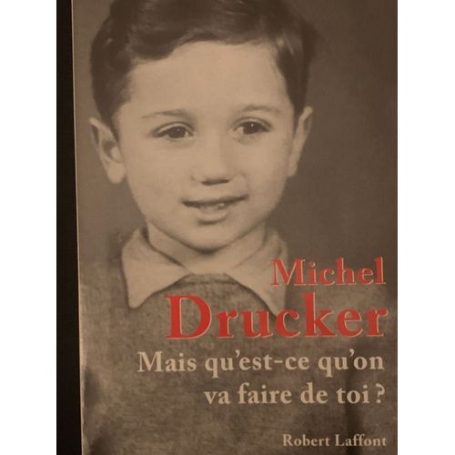 Mais Qu?Est-Ce Qu?On Va Faire De Toi ? De Michel Drucker    
