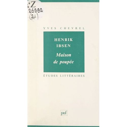 Maison De Poupe, Henrik Ibsen  
