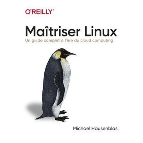 Matriser Linux - Un Guide Complet  L'heure Du Cloud Computing  