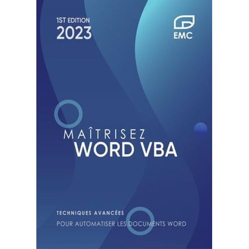 Matrisez Word Vba : Techniques Avances Pour Automatiser Les Documents Word   de John Peterson