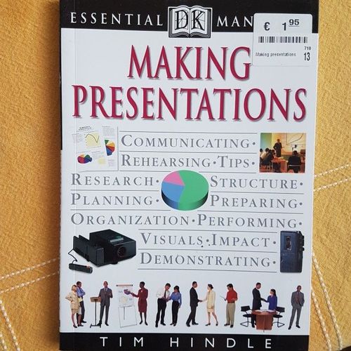 Making Presentations    de Tim Hindle