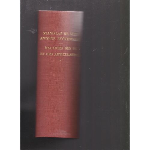 Maladie Des Os Et Des Articulations (1)   de Stanislas de Sze et Antoine Ryckewaert  Format Classeur 