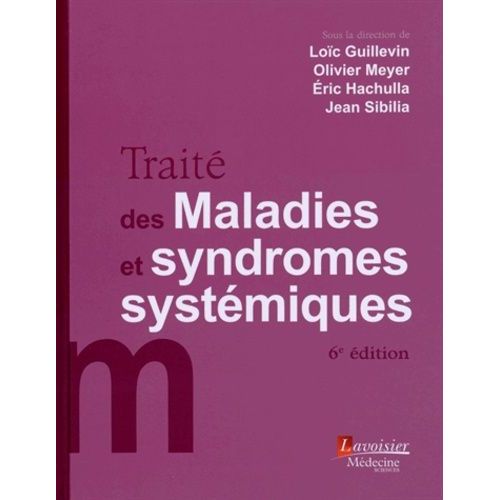 Trait Des Maladies Et Syndromes Systmiques    Format Reli 
