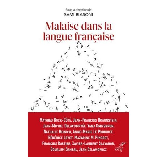 Malaise Dans La Langue Francaise - Promouvoir Le Francais Au Temps De Sa Deconstruction  