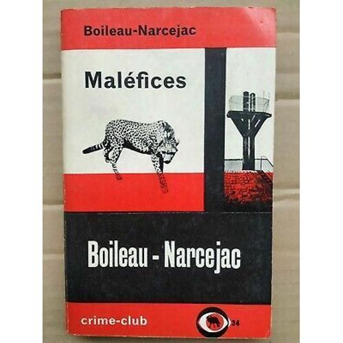 Malfices Crime Club   de Boileau Narcejac 