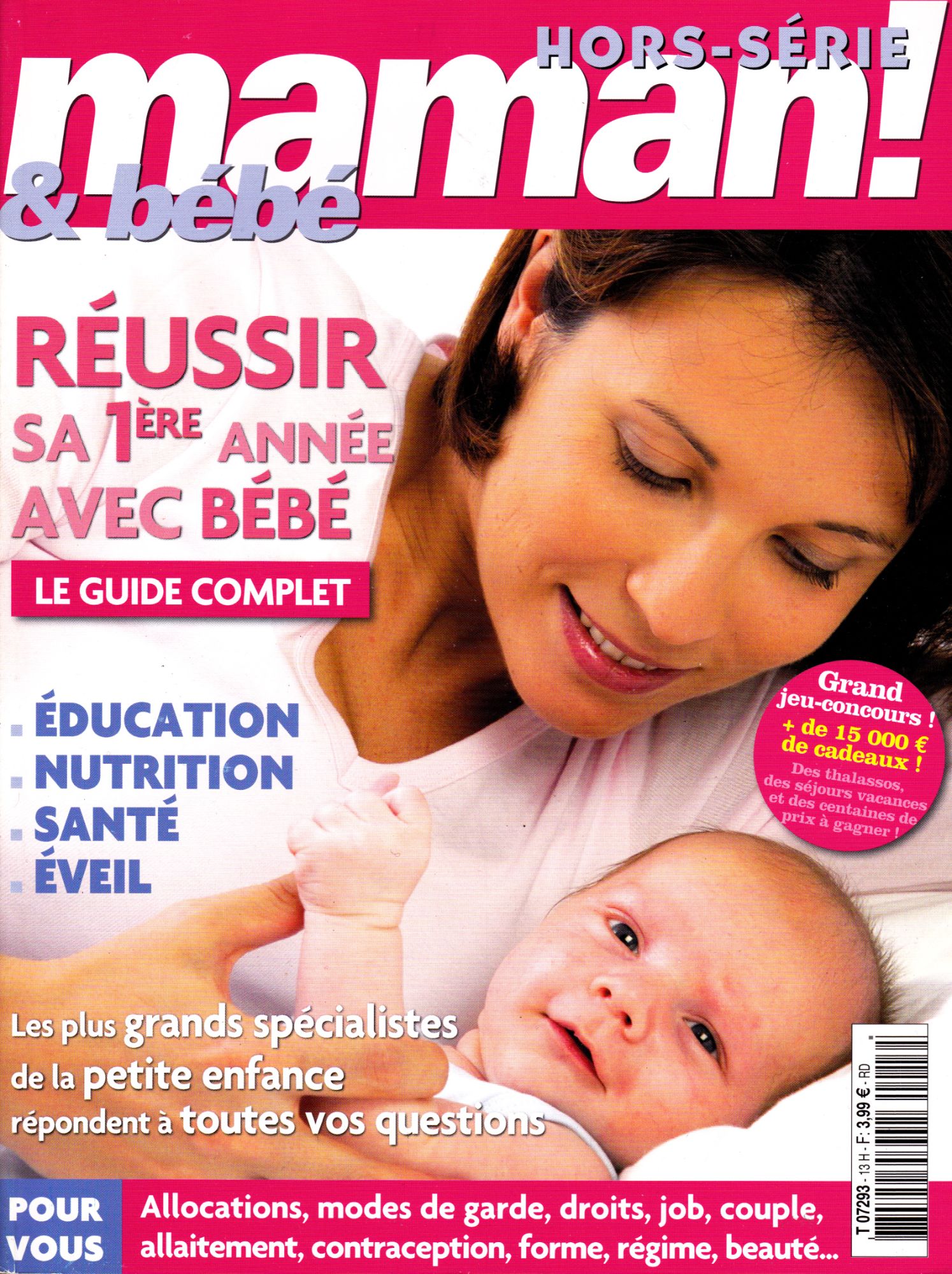 Maman Bebe 13 Reussir Sa 1ere Annee Avec Bebe Le Guide Complet Rakuten