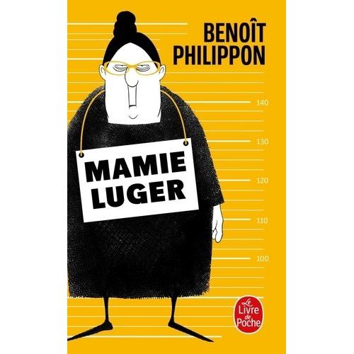 Mamie Luger   de Philippon Benot  Format Poche 