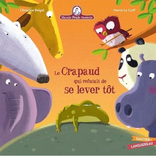 Mamie Poule Raconte - Le Crapaud Qui Refusait De Se Lever Tt    Format Album 