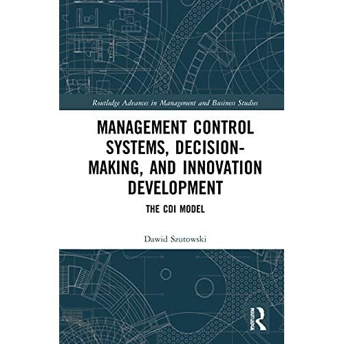 Management Control Systems, Decision-Making, And Innovation Development    Format Reli 
