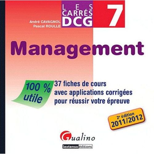 Dcg 7 Management - 37 Fiches De Cours Avec Applications Corriges Pour Russir Votre preuve    Format Broch 