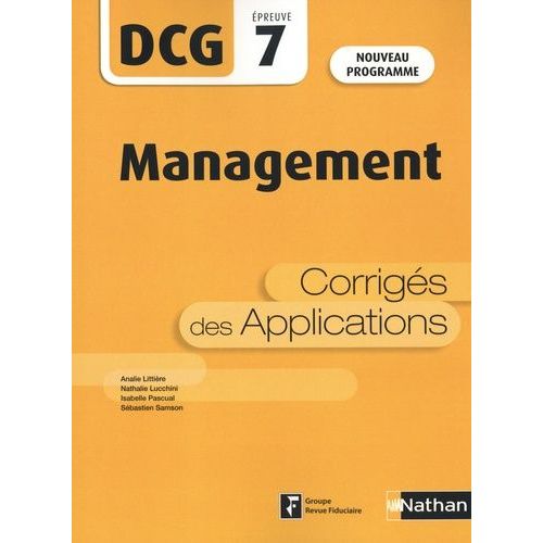 Management Dcg 7 - Corrigs Des Applications    Format Grand Format 