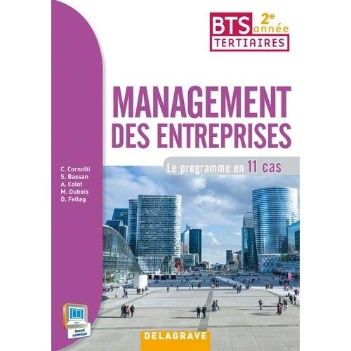 Management Des Entreprises Bts Tertiaires 2e Anne - Le Programme En 11 Cas   de Cornolti Christophe  Format Broch 