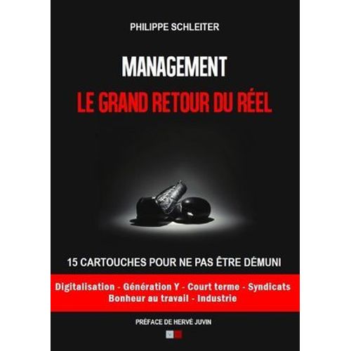 Management, Le Grand Retour Du Rel  
