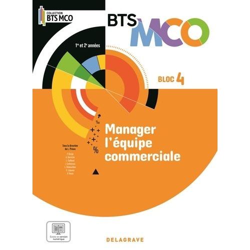 Manager L?quipe Commerciale Bloc 4 Bts Mco 1e Et 2e Annes   de Berg Pascal  Format Beau livre 