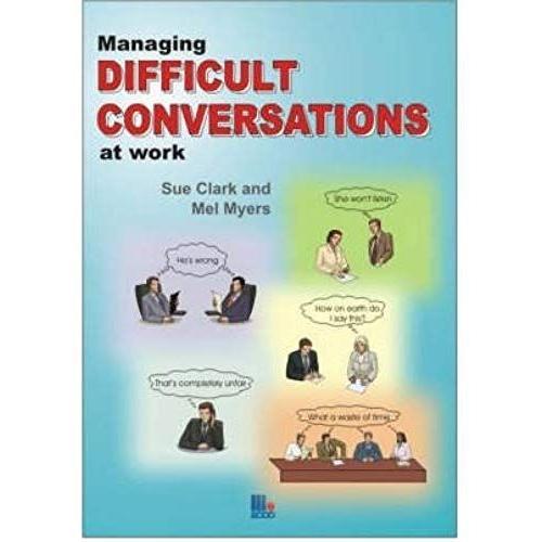 Managing Difficult Conversations At Work (Paperback) - Common   de By (author) Mel Myers By (author) Sue Clark  Format Broch 