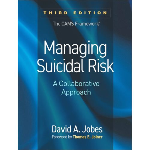 Managing Suicidal Risk, Third Edition    Format Broch 