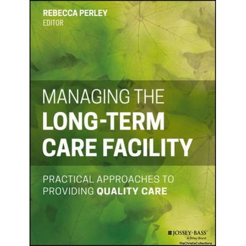 Managing The Long-Term Care Facility    Format Broch 