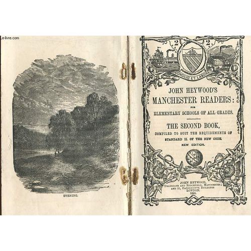 Manchester Readers For Elementary Schools Of All Grades. The Second Book, Compiled To Suit The Requirement For Standard Ii Of The New Code. Nex Edition de Heywood S John