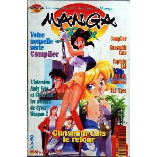 Manga Player N 9 Du 01/06/1996 - Compiler - Gunsmith Cats - Captain Kid - Ah My Goddess - 3x3 Eyes - Votre Nouvelle Serie Compiler - Interview Andy Seto Et Chris Lan / Les Auteurs De Cyber Weapon Z - Gunsmith Cats Le Retour